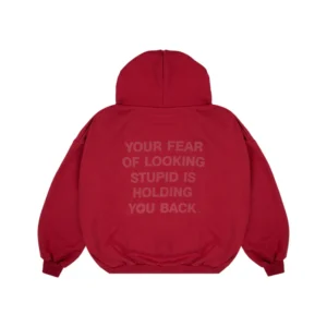 Fear of Looking Stupid Hoodie Red